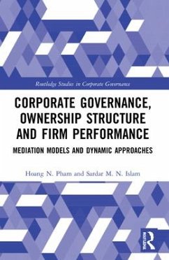 Corporate Governance, Ownership Structure and Firm Performance - Pham, Hoang N; Islam, Sardar M N