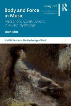 Body and Force in Music - Kim, Youn