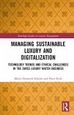 Managing Sustainable Luxury and Digitalization