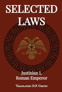 Selected Laws - Justinian I, Roman Emperor