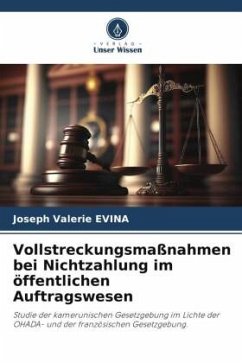 Vollstreckungsmaßnahmen bei Nichtzahlung im öffentlichen Auftragswesen - Evina, Joseph Valerie
