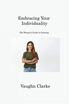 Embracing Your Individuality - Clarke, Vaughn