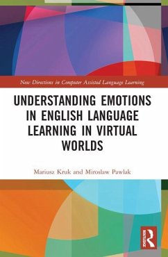 Understanding Emotions in English Language Learning in Virtual Worlds - Kruk, Mariusz (University of Zielona Gora, Poland); Pawlak, Miroslaw (Adam Mickiewicz University, Poland)