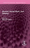 Alcohol, Social Work, and Helping