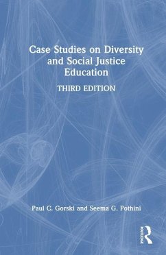Case Studies on Diversity and Social Justice Education - Gorski, Paul C; Pothini, Seema G