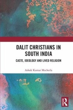 Dalit Christians in South India - Mocherla, Ashok Kumar