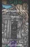 The Figure A Poem Makes