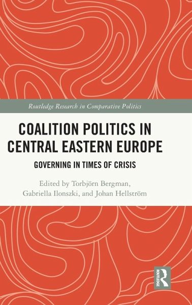 Coalition Politics in Central Eastern Europe Coalition Politics in Central Eastern Europe