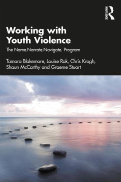 Working with Youth Violence - Blakemore, Tamara; Rak, Louise; Krogh, Chris