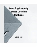Learning Property Buyer Decision Methods