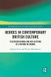 Heroes in Contemporary British Culture - Bild 1