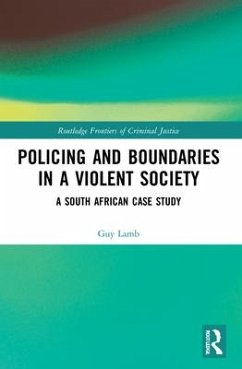 Policing and Boundaries in a Violent Society - Lamb, Guy