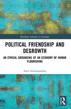 Political Friendship and Degrowth - Giannopoulou, Areti