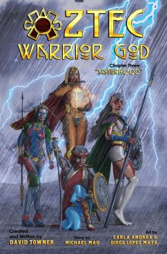 Cover Aztec Warrior God, Chapter Three: Sisterhood (eBook, ePUB)