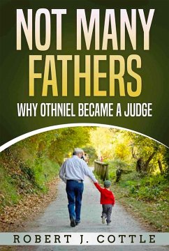 Cover Not Many Fathers, why Othniel became a Judge (eBook, ePUB)