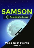 Samson (Pointing to Jesus) (eBook, ePUB)