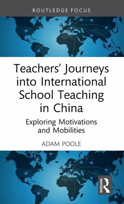 Cover Teachers' Journeys into International School Teaching in China