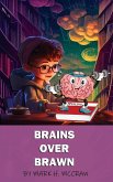 Brains Over Brawn
