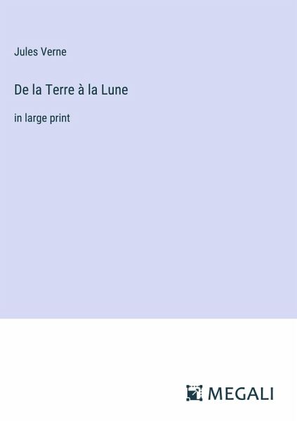 De la Terre à la Lune