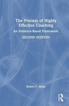 The Process of Highly Effective Coaching - Hicks, Robert F