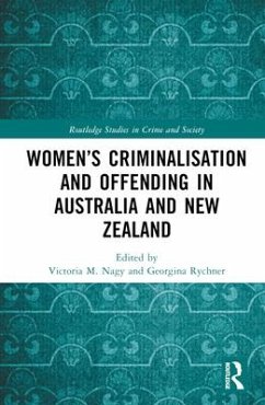 Women's Criminalisation and Offending in Australia and New Zealand