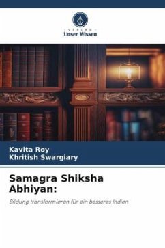 Samagra Shiksha Abhiyan: - Roy, Kavita;Swargiary, Khritish