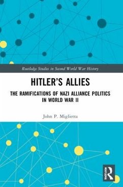Hitler's Allies - Miglietta, John P. (Tennessee State University, USA)