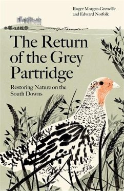 The Return of the Grey Partridge - Morgan-Grenville, Roger; Norfolk, Edward (author)