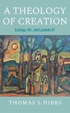 A Theology of Creation