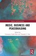 Music, Business and Peacebuilding - Bild 1