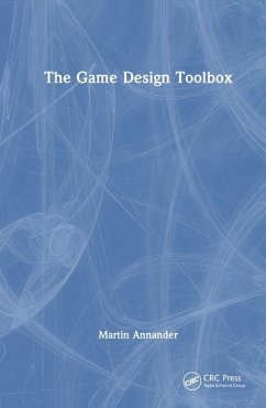 The Game Design Toolbox - Annander, Martin
