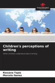 Children's perceptions of writing