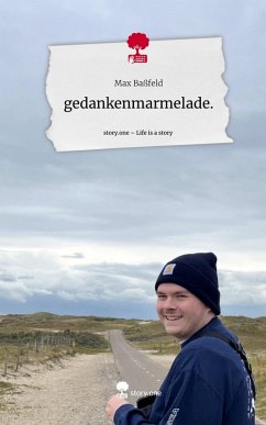 Cover gedankenmarmelade.. Life is a Story - story.one