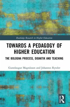 Towards a Pedagogy of Higher Education - Magnússon, Gunnlaugur; Rytzler, Johannes