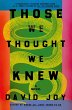 Those We Thought We Knew - Bild 1