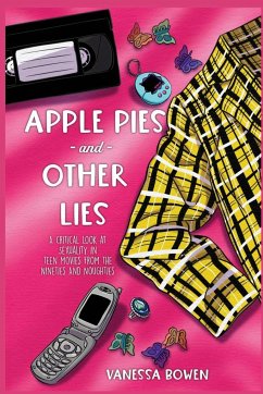 Apple Pies and Other Lies - Bowen, Vanessa K