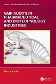 GMP Audits in Pharmaceutical and Biotechnology Industries