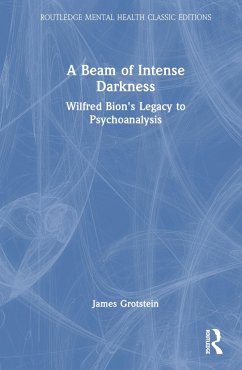 A Beam of Intense Darkness - Grotstein, James