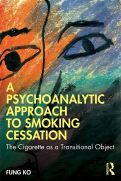 A Psychoanalytic Approach to Smoking Cessation - Ko, Fung