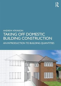 Taking Off Domestic Building Construction - Atkinson, Andrew