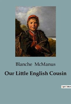 Our Little English Cousin - Mcmanus, Blanche