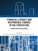 Financial Literacy and Responsible Finance in the FinTech Era
