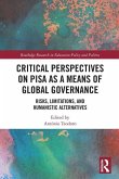 Critical Perspectives on PISA as a Means of Global Governance