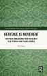 Heritage is Movement - Bild 1