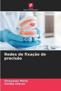 Redes de fixação de precisão - Maity, Shreyasee;Sharan, Smitha