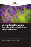 La municipalité rurale dans la sphère juridique vénézuélienne