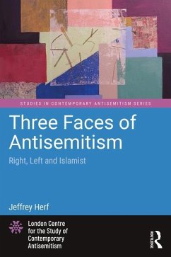 Three Faces of Antisemitism - Herf, Jeffrey (University of Maryland, USA)