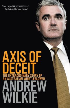 Axis of Deceit - Wilkie, Andrew