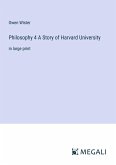 Philosophy 4 A Story of Harvard University Philosophy 4 A Story of Harvard University