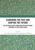 Examining the Past and Shaping the Future